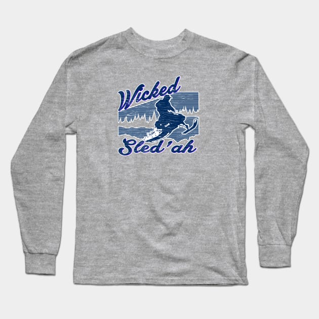 Wicked Sled'ah Graphic Tee Long Sleeve T-Shirt by wickeddecent